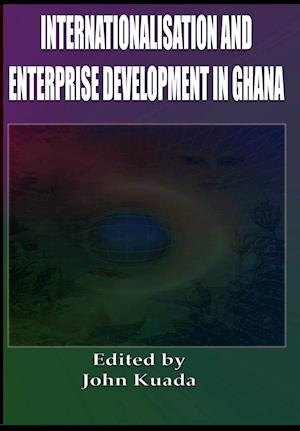 Internationalisation and Enterprise Development in Ghana (Cloth)