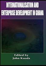 Internationalisation and Enterprise Development in Ghana (Cloth)