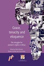 Grace, Tenacity and Eloquence: The Struggle for Women's Rights in Africa 