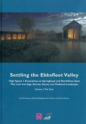 Settling the Ebbsfleet Valley