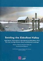 Settling the Ebbsfleet Valley, Volume 4