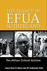 The Legacy Of Efua Sutherland