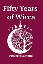 Fifty Years of Wicca 