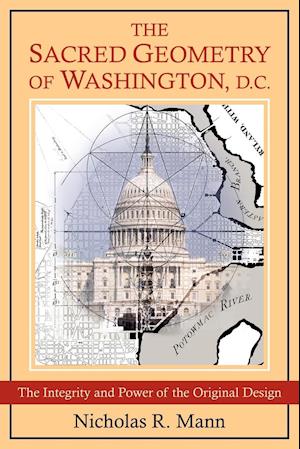 The Sacred Geometry of Washington, D.C.