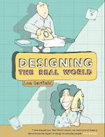 Designing the Real World