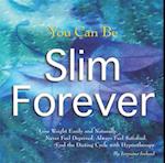 You Can be Slim Forever