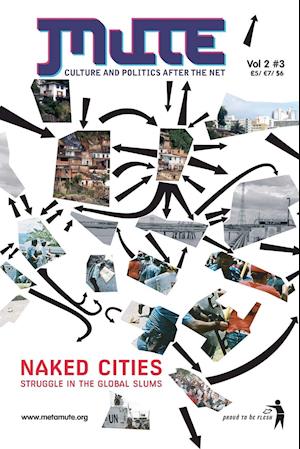 Naked Cities - Struggle in the Global Slums
