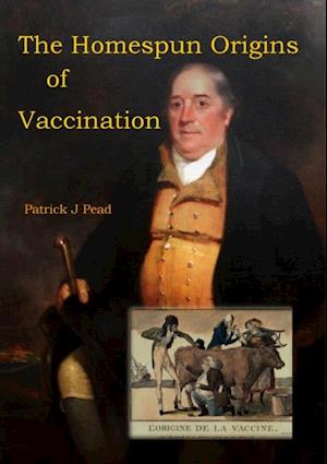 Homespun Origins of Vaccination