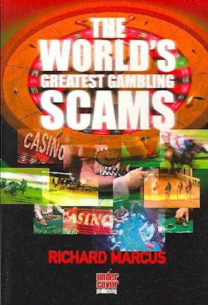 World's Greatest Gambling Scams