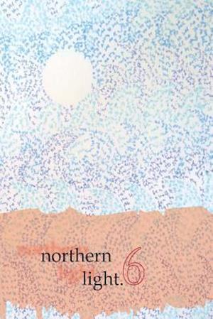Northern Light, Volume 6