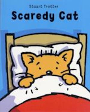 Scaredy Cat