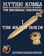 The Birchbark Chronicles 1 - The Golden Horde (b&w) 