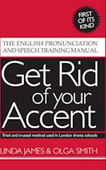 Get Rid of Your Accent