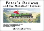 Peter's Railway and the Moonlight Express