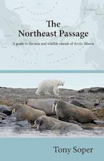 The Northeast Passage: A guide to the seas and wildlife islands of Arctic Siberia 