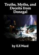 Truths Myths and Deceits from Donegal 