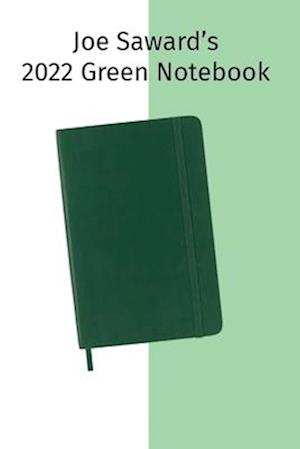 Joe Saward's 2022 Green Notebook