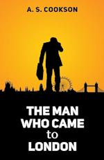 The Man Who Came to London