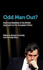 Odd Man Out? Myth and Realities in the British Approach to the European Union