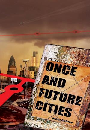 Once and Future Cities