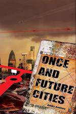 Once and Future Cities (Paperback)