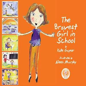 The Bravest Girl in School