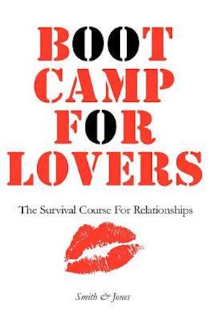 Boot Camp for Lovers