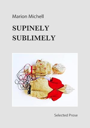 Supinely Sublimely