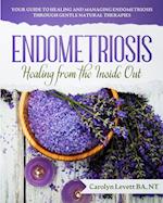 Endometriosis - Healing from the Inside Out