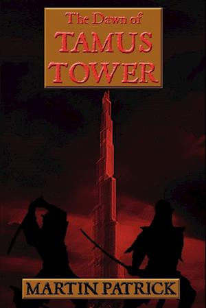 The Dawn of Tamus Tower