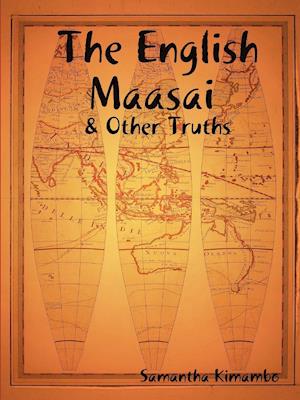 ENGLISH MAASAI & OTHER TRUTHS