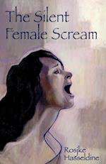 The Silent Female Scream