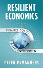 Resilient Economics: Finance, Society and the Environment 