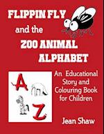 Flippin Fly and the Zoo Animal Alphabet