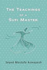 The Teachings of a Sufi Master