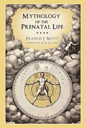 Mythology of the Prenatal Life