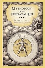 Mythology of the Prenatal Life