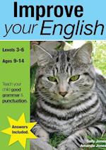 Improve Your English (Ages 9-14 Years)