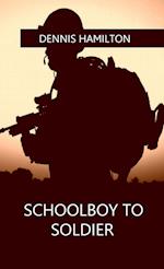 Schoolboy to Soldier 