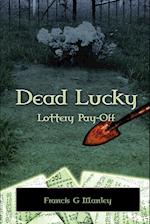 Dead Lucky