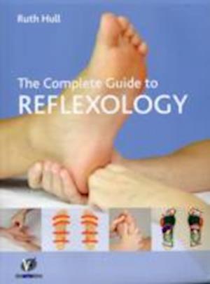 The Complete Guide to Reflexology