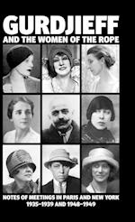 Gurdjieff and the Women of the Rope