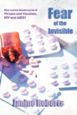 Fear of the Invisible