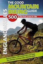The Good Mountain Biking Guide - England & Wales