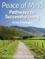 Peace of Mind - Pathways to Successful Living 