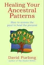 Healing Your Ancestral Patterns