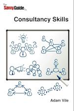 The Savvy Guide to Consulting and Consultancy skills