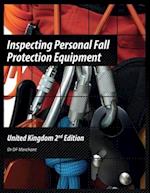 Inspecting Personal Fall Protection Equipment: Technical Safety Handbook 