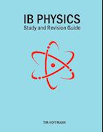 Ib Physics - Study and Revision Guide