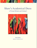 Shaw's Academical Dress of Great Britain and Ireland